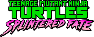 TMNT: Splintered Fate